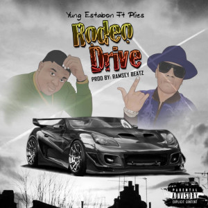 Yung Estabon的专辑Rodeo Drive (Explicit)