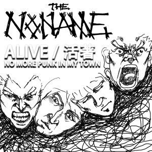 Listen to Alive (No More Punk In My Town|Explicit) song with lyrics from The Noname