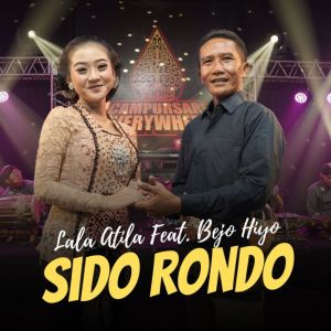Dengarkan Sido Rondo lagu dari Lala Atila dengan lirik