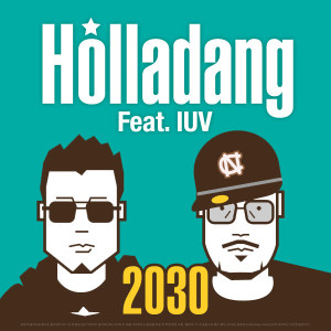 Listen to 2030 song with lyrics from Holladang