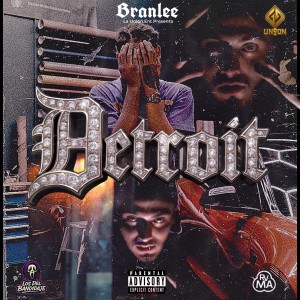 Branlee的專輯DETROIT (Explicit)