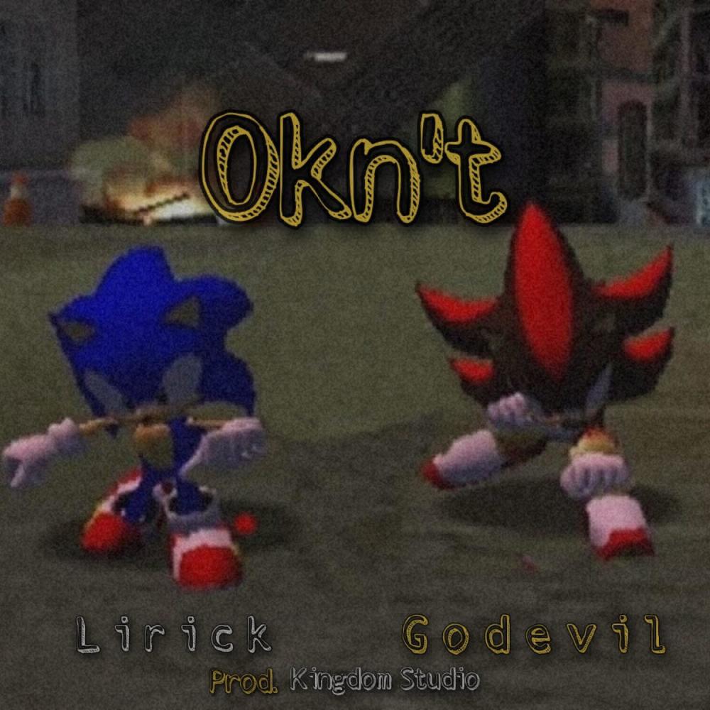 Okn´t (feat. GodEvil) (Explicit)
