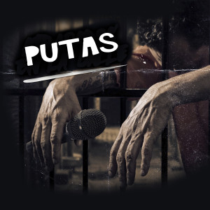 ดาวน์โหลดและฟังเพลง Putas พร้อมเนื้อเพลงจาก Maiky The Anormal