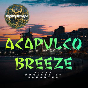 Listen to Acapulco brezee song with lyrics from Samantha