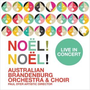อัลบัม Noël! Noël! Live in Concert ศิลปิน Brandenburg Choir