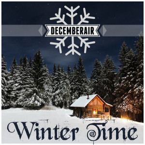 ดาวน์โหลดและฟังเพลง Wintertime พร้อมเนื้อเพลงจาก DecemberAir