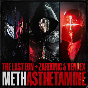 收聽Zardonic的Methasthetamine歌詞歌曲