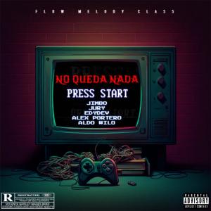 收聽Alex Portero的No queda nada (feat. Jimbo, Aldo Wilo, Jury & Edydev)歌詞歌曲
