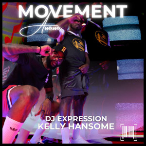 收听DJ Expression的Movement (Awawa)歌词歌曲