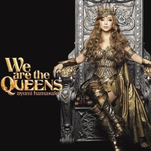 收聽濱崎步的We are the QUEENS歌詞歌曲