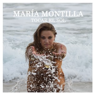 María Montilla的專輯Tocar el Sol