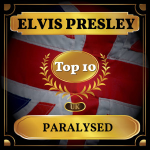 收聽Elvis Presley的Paralysed歌詞歌曲