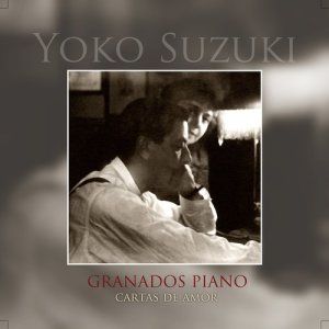 Yoko Suzuki的專輯Granados Piano. Cartas de Amor