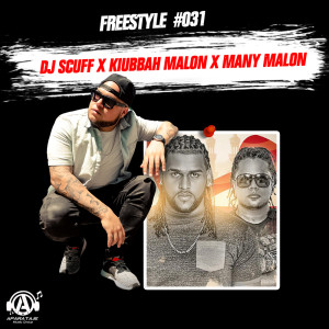 Album Freestyle #031 (Explicit) from Kiubbah Malon
