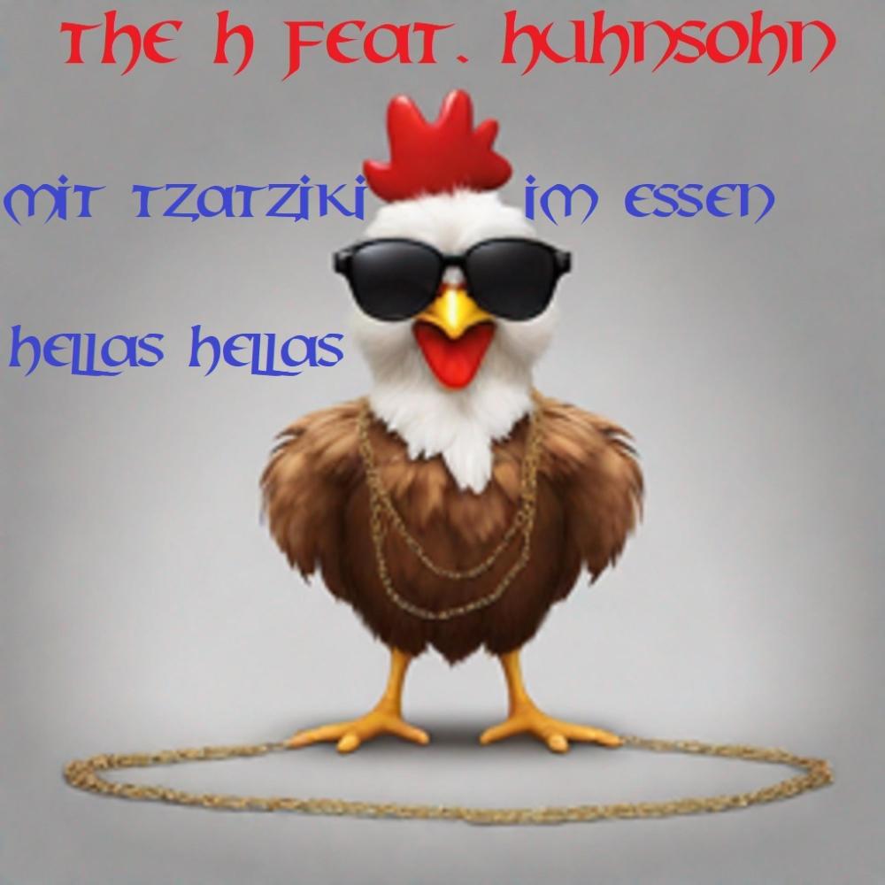 Mit Tzatziki im Essen (Hellas Hellas) (feat. Huhnsohn)