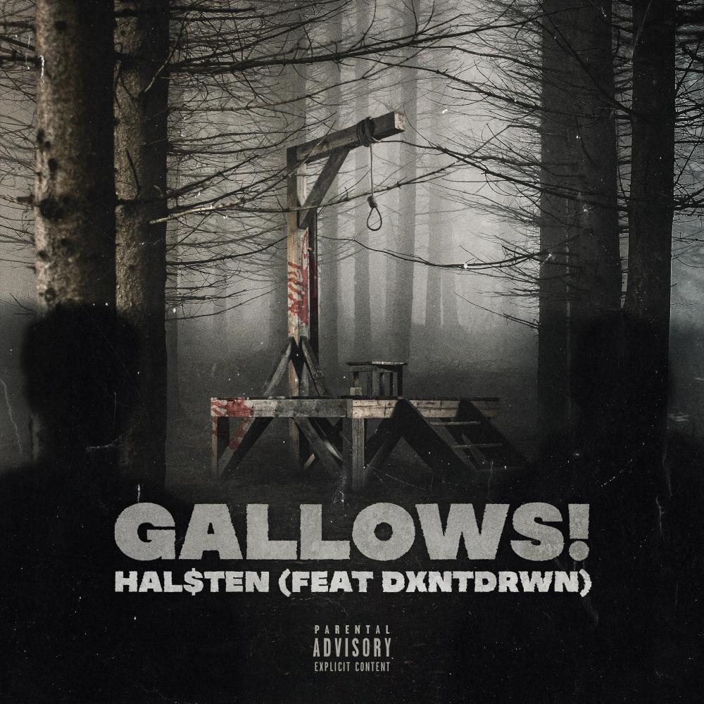 GALLOWS! (feat. DXNTDRWN) (Explicit)