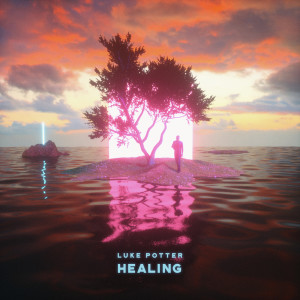 ดาวน์โหลดและฟังเพลง Healing พร้อมเนื้อเพลงจาก Luke Potter