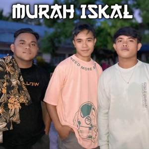 ดาวน์โหลดและฟังเพลง MURAH ISKAL (Explicit) พร้อมเนื้อเพลงจาก I'V LALINTIA