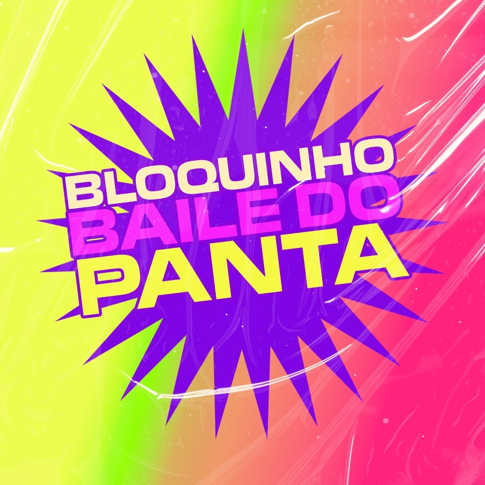 Bloquinho Baile Do Panta (Explicit)