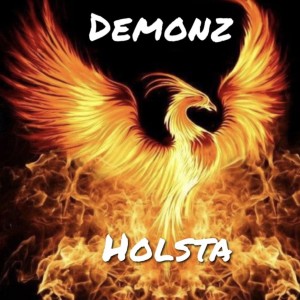 收聽Holsta的Demonz (Explicit)歌詞歌曲