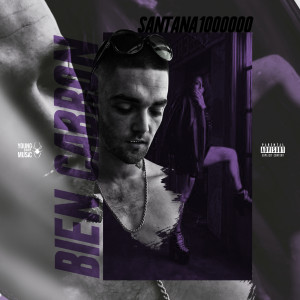 收聽$antana1000000的Bien Cabrón (Explicit)歌詞歌曲