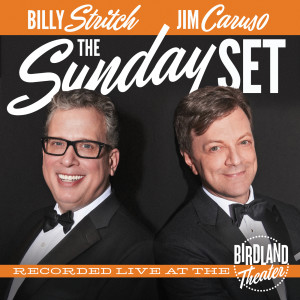 อัลบัม The Sunday Set (Live at the Birdland Theater/2021) ศิลปิน Billy Stritch