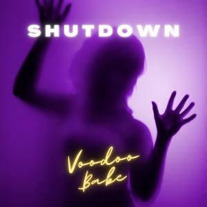 Album Shutdown from VOODOO BABE