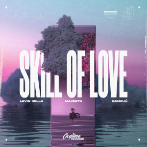 收聽Levis Della的Skill Of Love歌詞歌曲