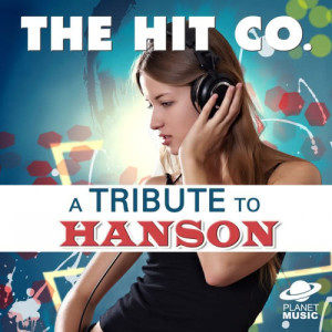 The Hit Co.的專輯A Tribute to Hanson
