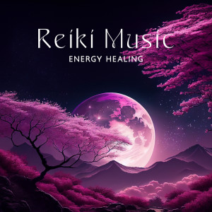 Album Reiki Music Energy Healing and Lunar Meditation from Reiki Music Energy Healing