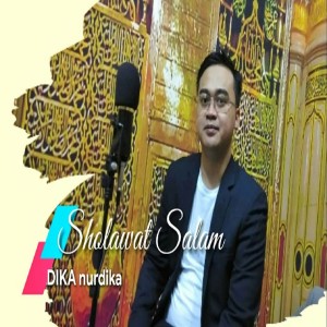 SHOLAWAT SALAM dari Dika