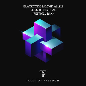 Dengarkan lagu Something Real (Festival Mix) nyanyian Blackcode dengan lirik
