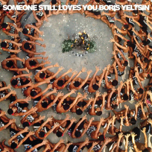 Someone Still Loves You Boris Yeltsin的專輯Let It Sway