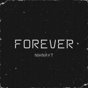 Album Forever from NIKNAYT