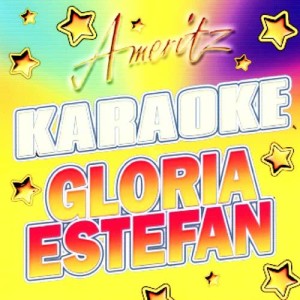 Karaoke的專輯Karaoke - Gloria Estefan