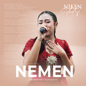 Dengarkan Nemen lagu dari Niken Salindry dengan lirik