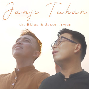 Dengarkan Janji Tuhan lagu dari dr Ekles dengan lirik
