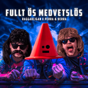 Listen to FULLT ÖS MEDVETSLÖS song with lyrics from Raggarligan