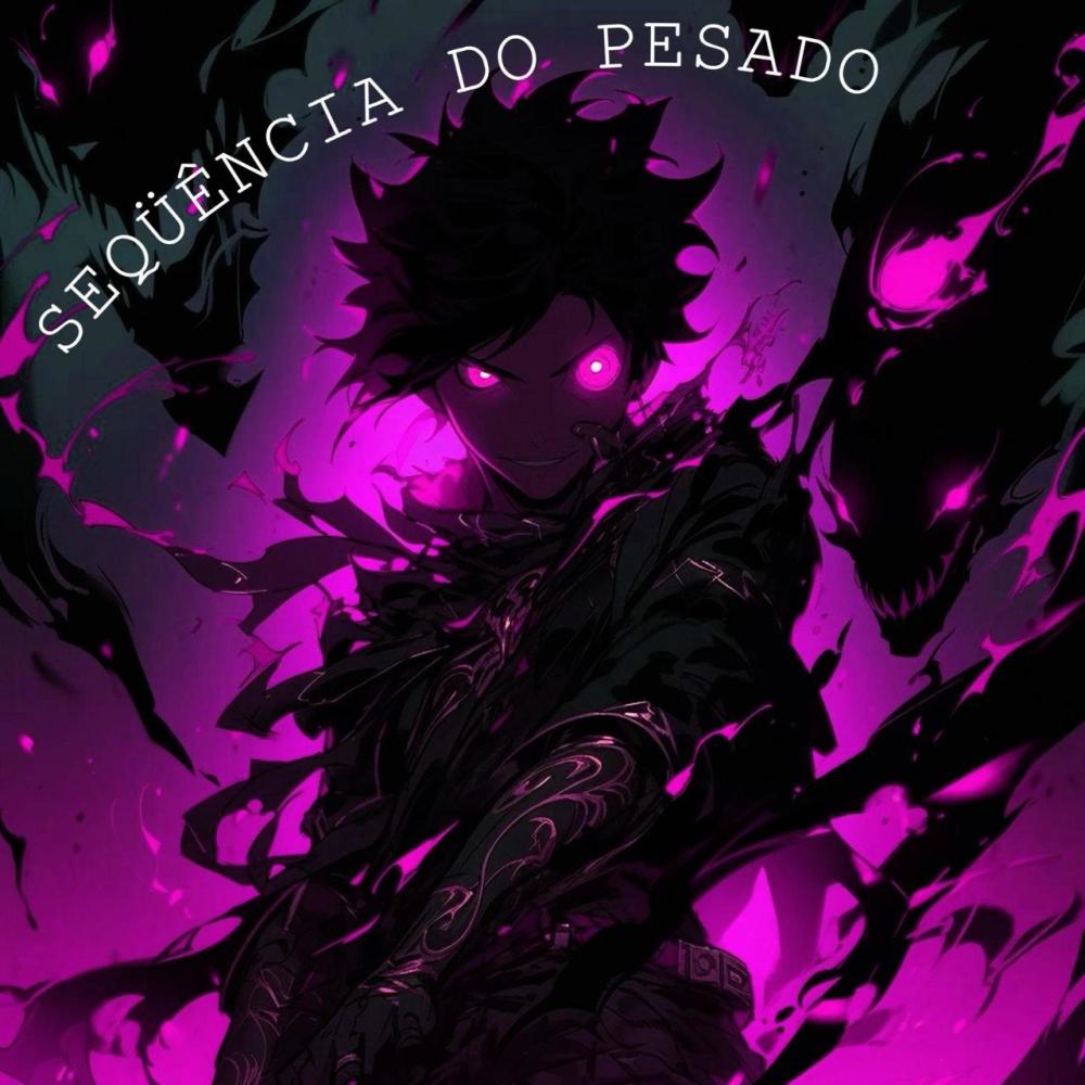 SEQÜÊNCIA DO PESADO