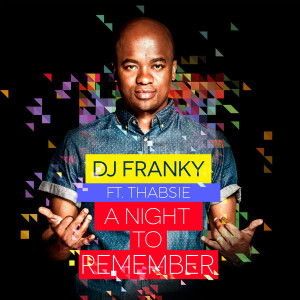 收聽DJ Franky的A Night to Remember (Explicit)歌詞歌曲