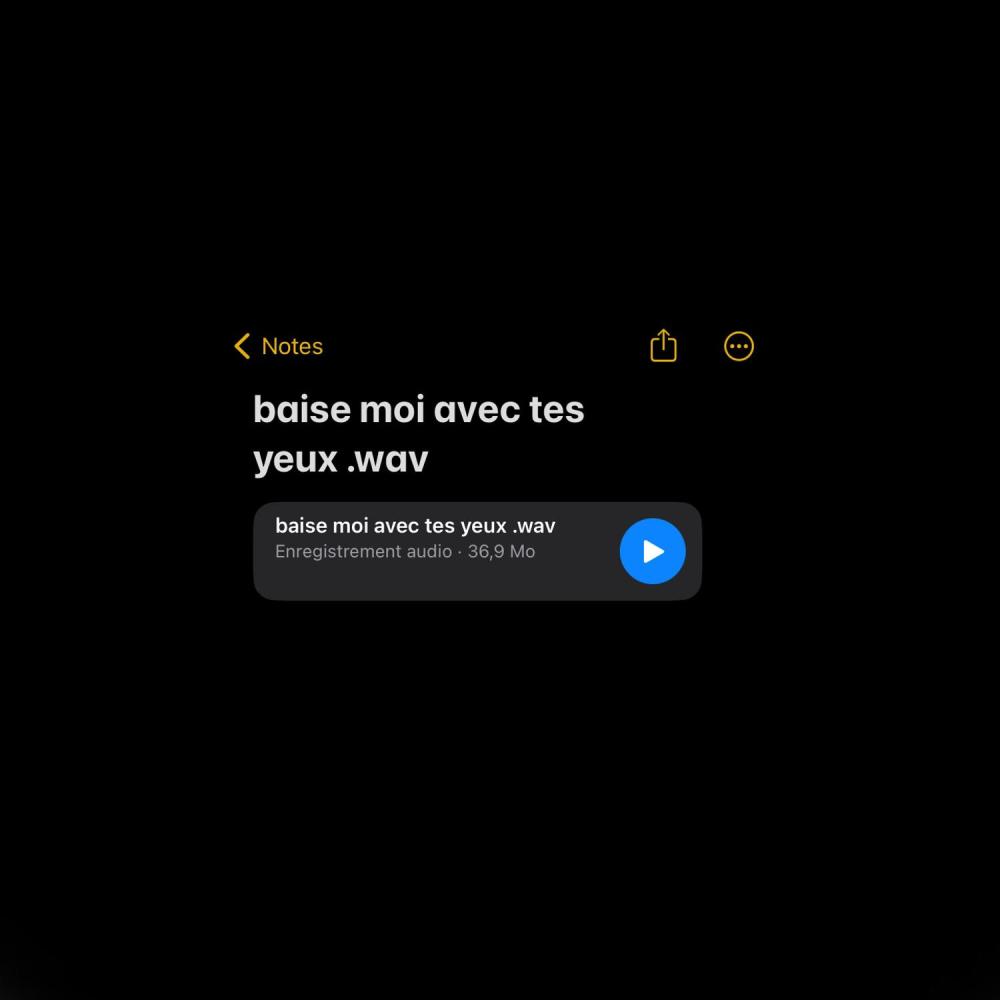 baise moi avec tes yeux (Explicit)