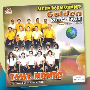 ดาวน์โหลดและฟังเพลง Tawe Mombo พร้อมเนื้อเพลงจาก Golden Putra
