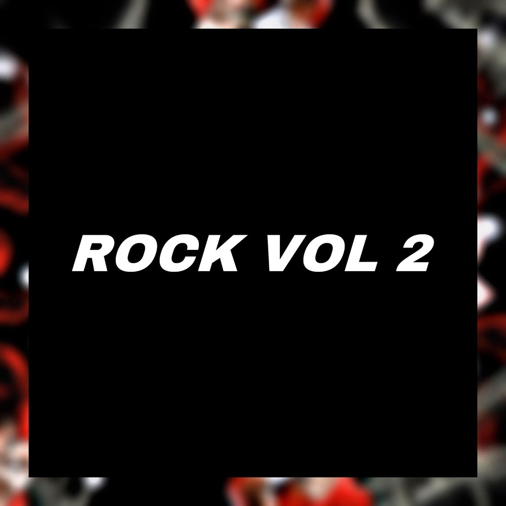 ROCK VOL 2 (Explicit)