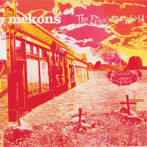 ดาวน์โหลดและฟังเพลง Dream Dream Dream พร้อมเนื้อเพลงจาก Mekons