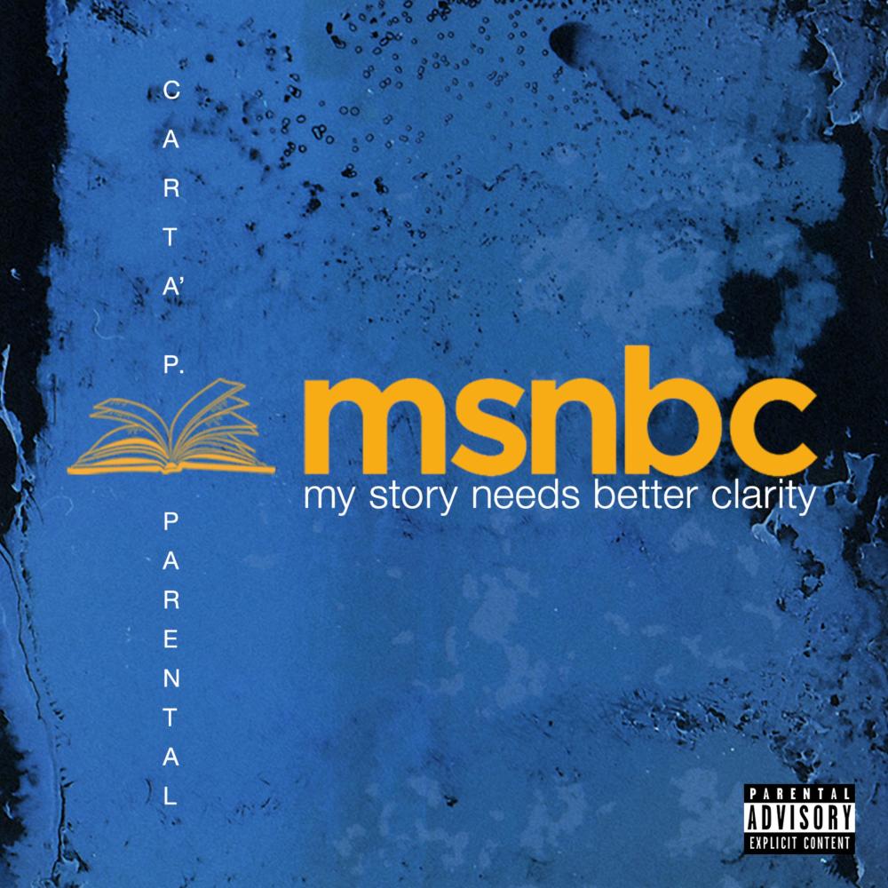 Msnbc : My Story Needs Better Clarity (Radio Edit)