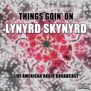 ดาวน์โหลดและฟังเพลง Down South Jukin' (Live) พร้อมเนื้อเพลงจาก Lynyrd Skynyrd