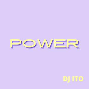 DJ ITO的專輯Power