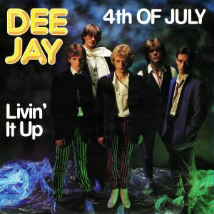 Dengarkan lagu Livin' It Up (Extended Mix - Remastered 2022) nyanyian Dee Jay dengan lirik