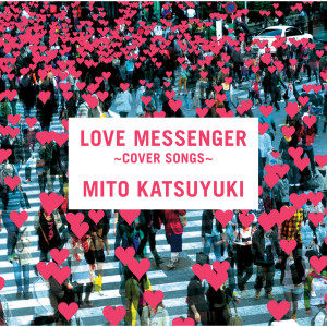 的專輯LOVE MESSENGER - COVER SONGS