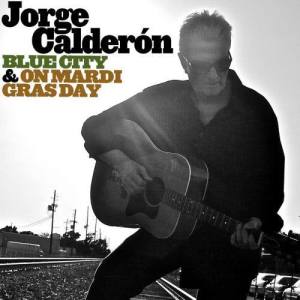 ดาวน์โหลดและฟังเพลง On Mardi Gras Day พร้อมเนื้อเพลงจาก Jorge Calderon